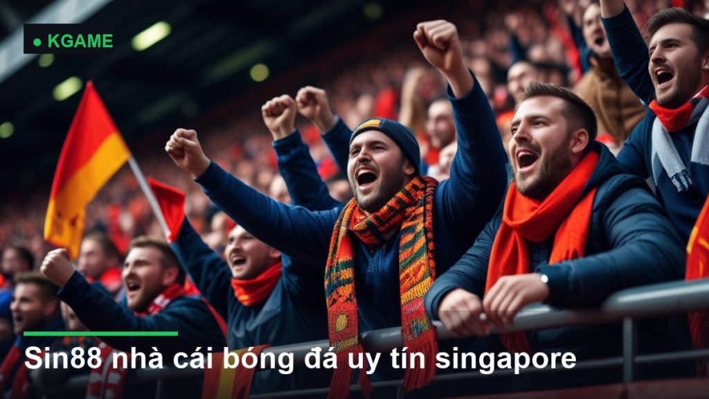 Sin88 nhà cái bóng đá uy tín singapore
