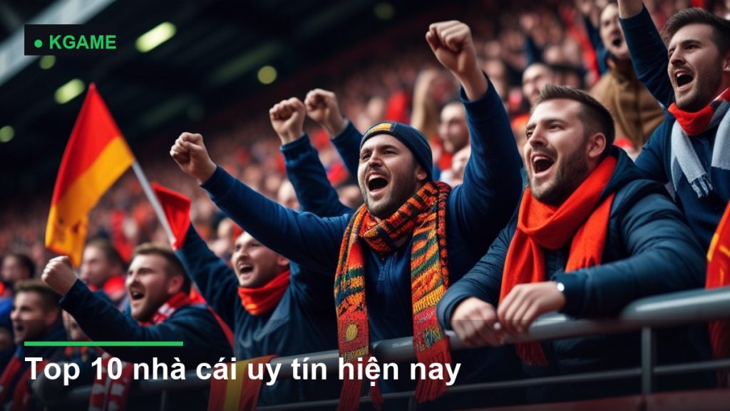 Top 10 nhà cái uy tín hiện nay