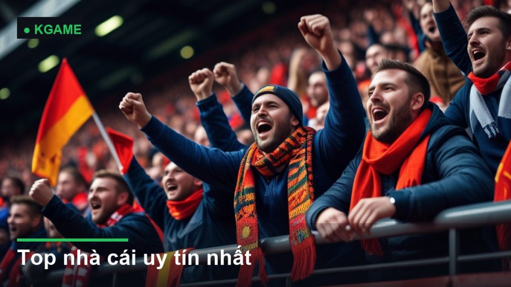 Top nhà cái uy tín nhất